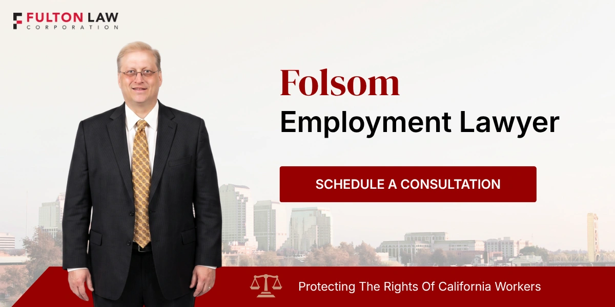 Folsom Employment Lawyer