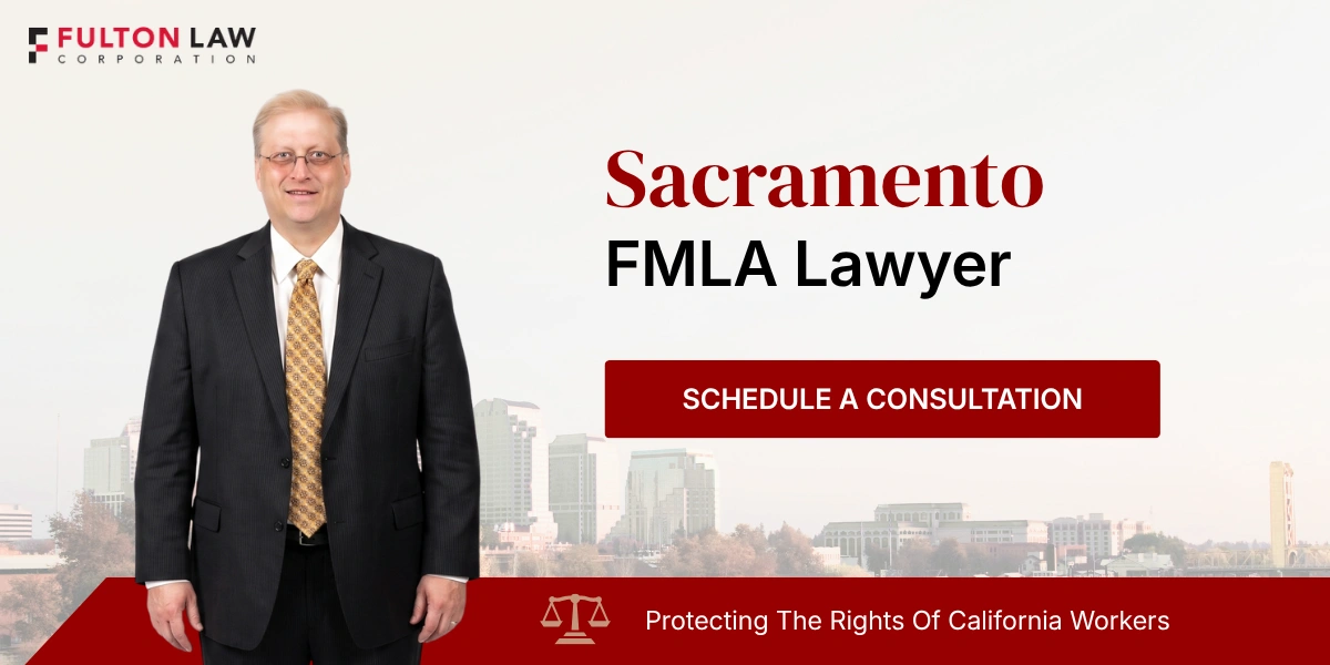 Best Sacramento FMLA Lawyer Sacramento FMLA Lawyer