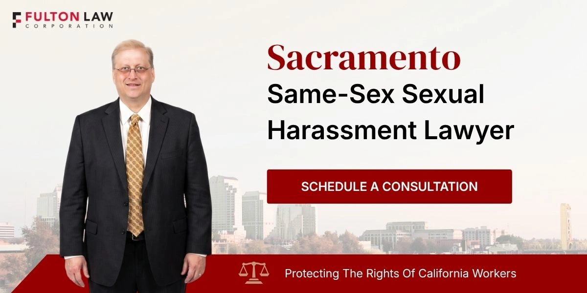 Best Sacramento Same-Sex Sexual Harassment Lawyer Sacramento Same-Sex Sexual Harassment Lawyer