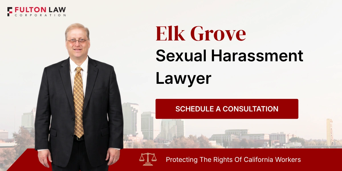 Elk Grove Sexual Harassment Lawyer