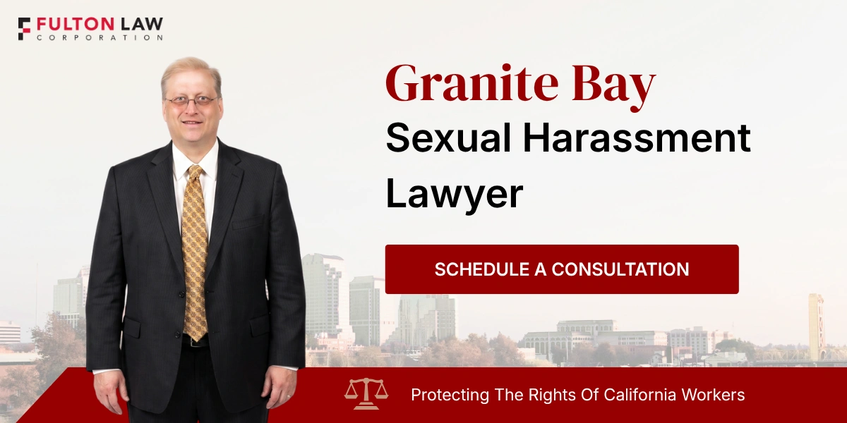 Expert Granite Bay Sexual Harassment Lawyer Granite Bay Sexual Harassment Lawyer