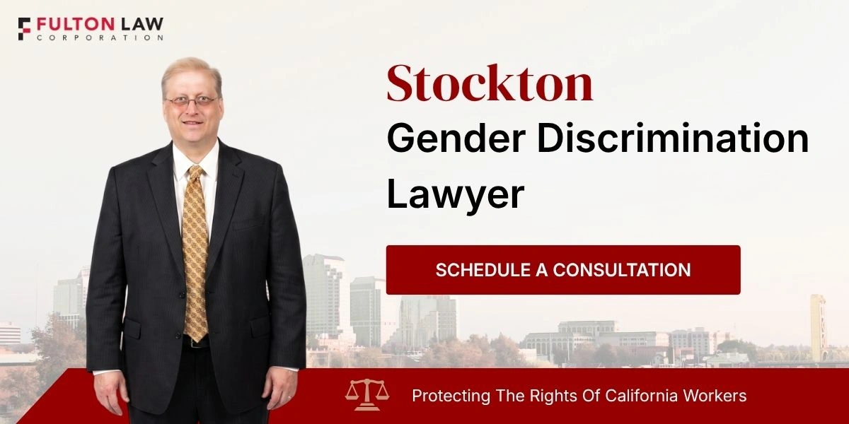 Stockton Gender Discrimination Lawyer