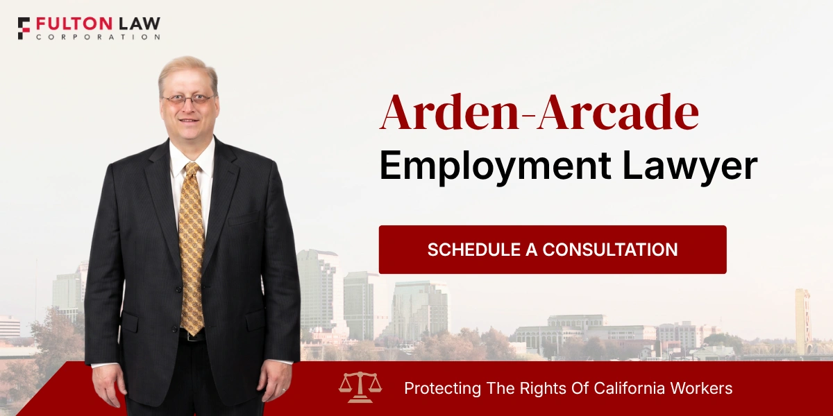 Expert Arden-Arcade Employment Lawyer Arden-Arcade Employment Lawyer